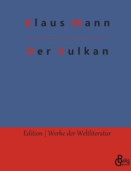 Paperback Der Vulkan: Roman unter Emigranten [German] Book