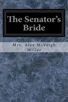 Paperback The Senator's Bride Book