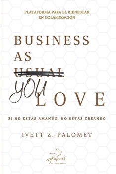 Paperback Business as you love [Spanish] Book