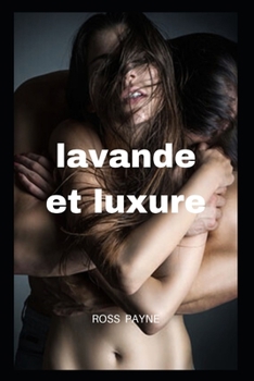 Paperback lavande et luxure [French] Book