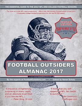 Paperback Football Outsiders Almanac 2017: The Essential Guide to the 2017 NFL and College Football Seasons Book