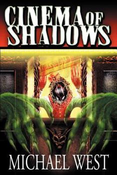 Cinema of Shadows - Book #2 of the Harmony, Indiana