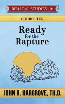 Paperback Ready for the Rapture: A Study of Thessalonians Book