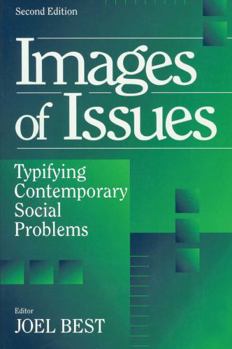 Paperback Images of Issues: Typifying Contemporary Social Problems Book