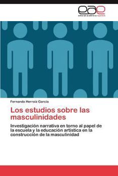 Paperback Los Estudios Sobre Las Masculinidades [Spanish] Book