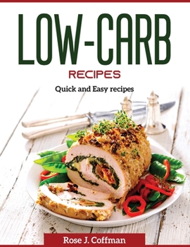 Paperback Low-Carb Recipes: Quick and Easy recipes Book