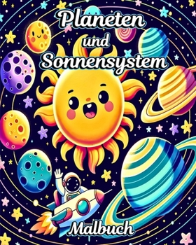 Paperback Planeten und Sonnensystem Malbuch: Einfache Weltraum- und Planeten-Malvorlagen für Kinder [German] Book