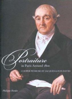 Paperback Portraiture in Paris Around 1800: Cooper Penrose by Jacques-Louis David Book
