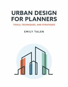 Paperback Urban Design for Planners: Tools, Techniques, and Strategies Book