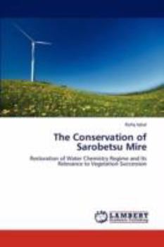 Paperback The Conservation of Sarobetsu Mire Book