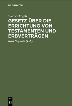 Hardcover Gesetz Über Die Errichtung Von Testamenten Und Erbverträgen [German] Book