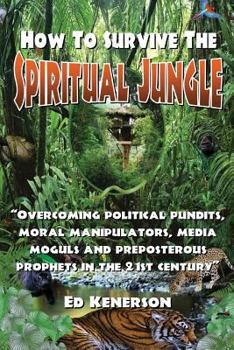 Paperback How to Survive the Spiritual Jungle Book