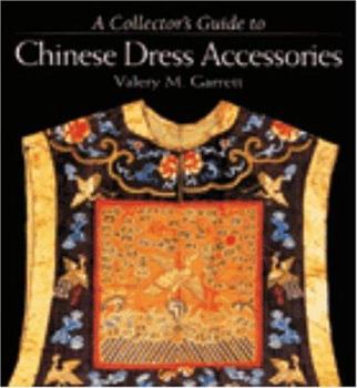 Paperback A Collector's Guide to Chinese Dress Accessories Book