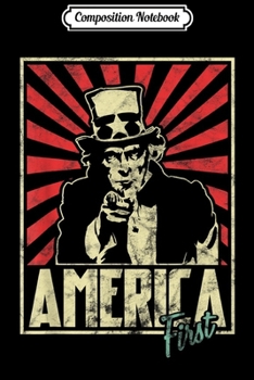 Composition Notebook: America First Pro Republican Fun Matching Saying Slogan Idea Journal/Notebook Blank Lined Ruled 6x9 100 Pages