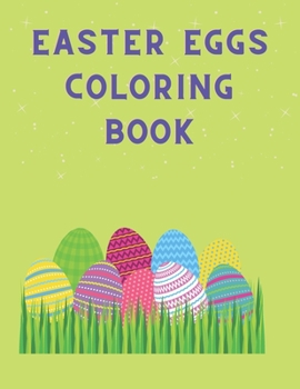 Paperback Easter Coloring Book: Fun Easter coloring book egg hunt for kids ages 4-8 Book