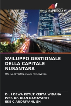 Paperback Sviluppo Gestionale Della Capitale Nusantara [Italian] Book