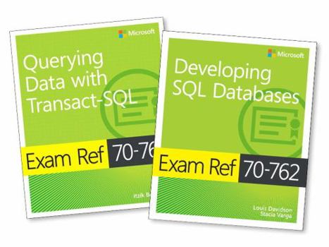 Paperback MCSA SQL Server 2016 Database Development Exam Ref 2-Pack: Exam Refs 70-761 and 70-762 Book