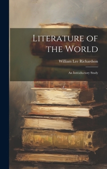 Literature of the World: An Introductory Study