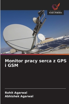 Monitor pracy serca z GPS i GSM (Polish Edition)