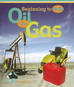 Oil to Gas - Book  of the Beginning to End