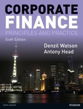 Paperback Corporate Finance: Principles & Practice Book