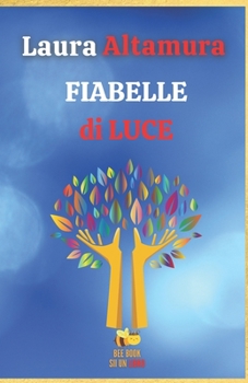 Paperback Fiabelle Di Luce [Italian] Book