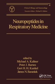 Neuropeptides in Respiratory Medicine (Clinical Allergy and Immunology, No 4)