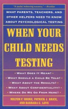 Paperback When Your Child Needs Testing Book