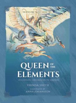 Queen of the Elements - Book #2 of the Sita's Fire Trilogy