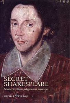 Paperback Secret Shakespeare: Studies in Theatre, Religion and Resistance Book
