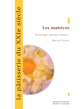 Paperback La pâtisserie du XIXe siècle, les matrices [French] Book