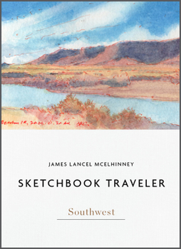 Hardcover Sketchbook Traveler Southwest: Southwest Book