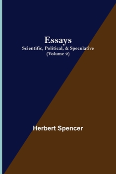 Paperback Essays: Scientific, Political, & Speculative; (Volume 2) Book
