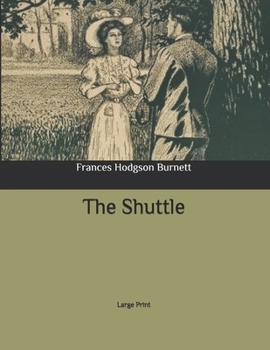 Paperback The Shuttle: Large Print Book