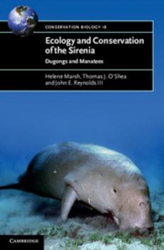 Paperback Ecology and Conservation of the Sirenia: Dugongs and Manatees Book