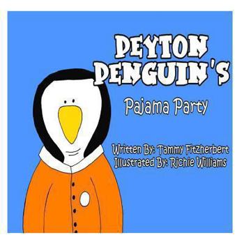 Paperback Peyton Penguin's Pajama Party Book