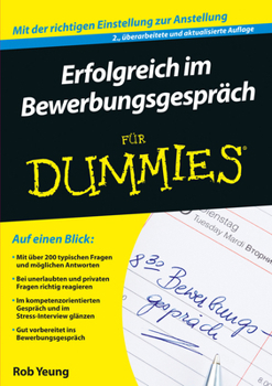 Erfolgreich im Bewerbungsgesprach fur Dummies (Für Dummies) (German Edition)