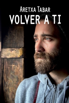 Paperback Volver a ti [Spanish] Book