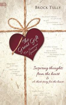 Paperback The Great Gift: For Someone Special Book