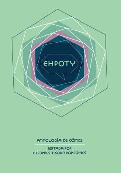 Paperback Ehpoty: Antologia de Comics [Spanish] Book