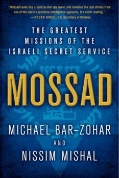 Paperback Mossad: The Greatest Missions of the Israeli Secret Service Book