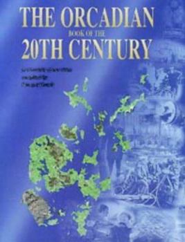 Hardcover The Orcadian Book of the 20th Century Book