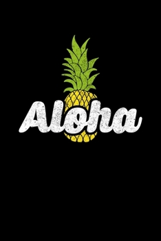 Aloha: Aloha Hawaiian Pineapple Blank Composition Notebook for Journaling & Writing (120 Lined Pages, 6" x 9")
