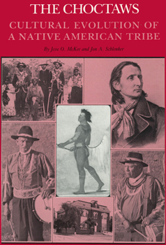 Paperback The Choctaws: Cultural Evolution of a Native American Tribe Book