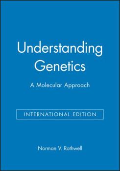 Paperback Understanding Genetics: A Molecular Approach Book