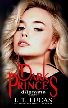 Dark Prince's Dilemma - Book #30 of the Children of the Gods
