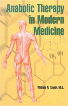 Paperback Anabolic Therapy in Modern Medicine Book