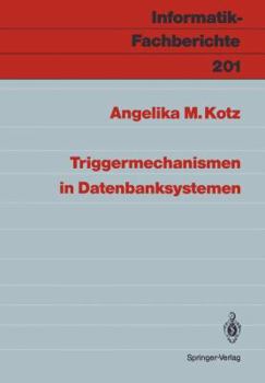 Paperback Triggermechanismen in Datenbanksystemen [German] Book