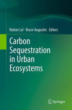 Hardcover Carbon Sequestration in Urban Ecosystems Book