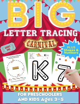 Paperback Big Letter Tracing For Preschoolers And Kids Ages 3-5: Alphabet Letter and Number Tracing Practice Activity Workbook For Kindergarten, Homeschool and Book